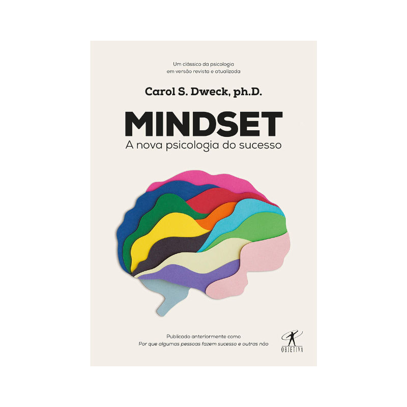 Mindset: A nova psicologia do sucesso 