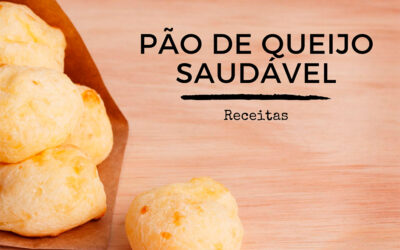 PÃO DE QUEIJO SAUDÁVEL