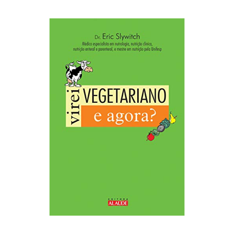 Culinária vegana para atletas: Receitas Fáceis e Práticas para Aumentar sua Vitalidade, Energia e Ter Boa Saúde